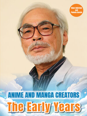 cover image of Anime and Manga Creators: The Early Years